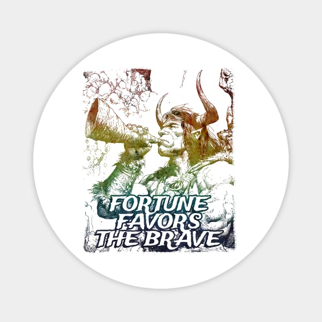 "Fortune Favors The Brave" Vintage Barbarian Fantasy Magnet by Nonstop Shirts
